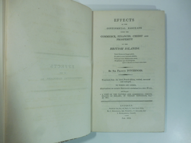 Effects of the continental lockade upon the commerce, finances, credit, and prosperity of the british islands...